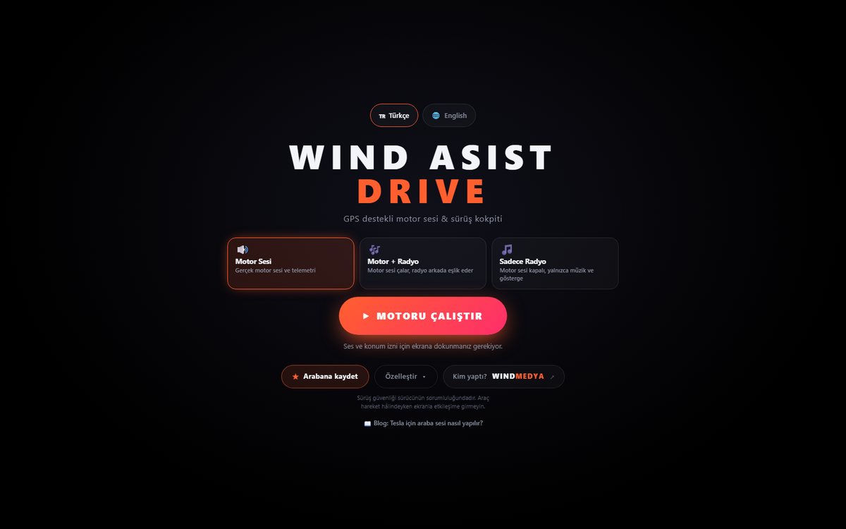 Wind Asist Drive açılış ekranı — Motor Sesi, Motor + Radyo, Sadece Radyo modları